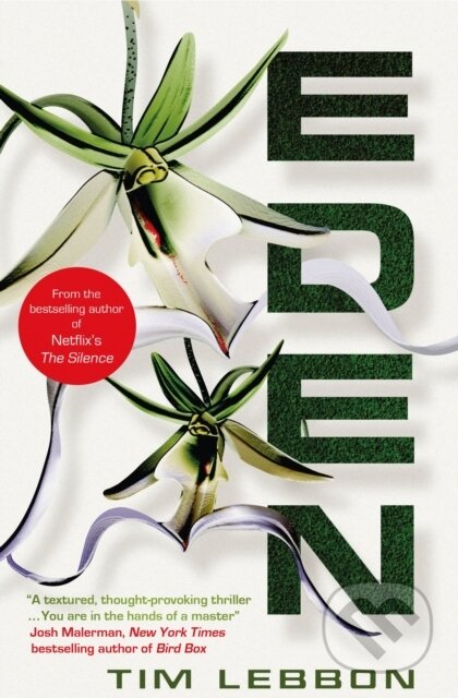 Kniha: Eden (Tim Lebbon). Titan Books, 2020 Kniha: Eden (Tim Lebbon). Titan Books, 2020