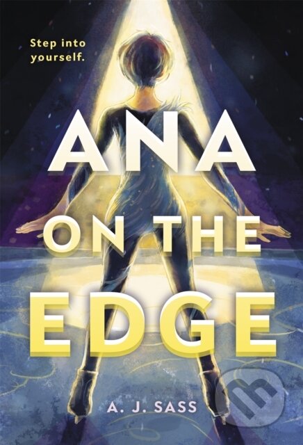 Kniha: Ana on the Edge (A. J. Sass). Little, Brown Young Readers, 2020 Kniha: Ana on the Edge (A. J. Sass). Little, Brown Young Readers, 2020