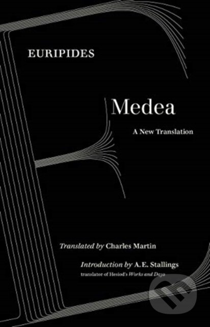 Kniha: Medea (Euripides). University of California Press, 2019 Kniha: Medea (Euripides). University of California Press, 2019