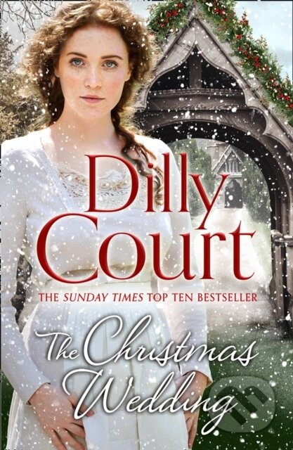 Kniha: The Christmas Wedding (Dilly Court). HarperCollins, 2019 Kniha: The Christmas Wedding (Dilly Court). HarperCollins, 2019
