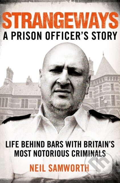 Kniha: Strangeways (Neil Samworth). Pan Books, 2019 Kniha: Strangeways (Neil Samworth). Pan Books, 2019