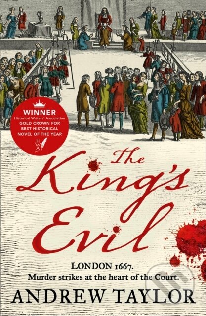 Kniha: The King’s Evil (Andrew Taylor). HarperCollins, 2020 Kniha: The King’s Evil (Andrew Taylor). HarperCollins, 2020