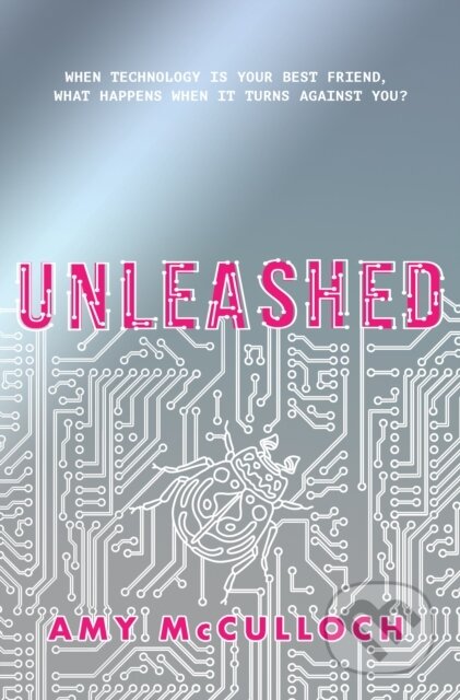 Kniha: Unleashed (Amy McCulloch). Simon & Schuster, 2019 Kniha: Unleashed (Amy McCulloch). Simon & Schuster, 2019