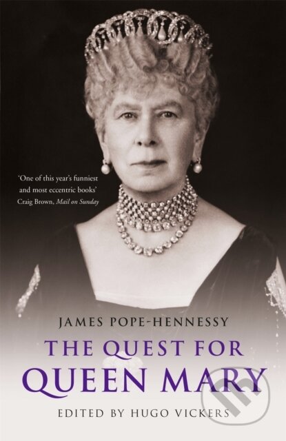 Kniha: The Quest for Queen Mary (Hugo Vickers a James Pope-Hennessy). Hodder and Stoughton, 2018 Kniha: The Quest for Queen Mary (Hugo Vickers a James Pope-Hennessy). Hodder and Stoughton, 2018