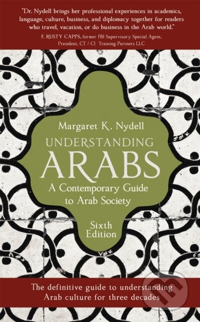 Kniha: Understanding Arabs (Margaret K. Nydell). , 2018 Kniha: Understanding Arabs (Margaret K. Nydell). , 2018