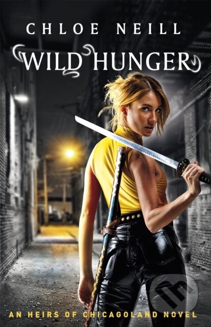 Kniha: Wild Hunger (Chloe Neill). Gollancz, 2018 Kniha: Wild Hunger (Chloe Neill). Gollancz, 2018