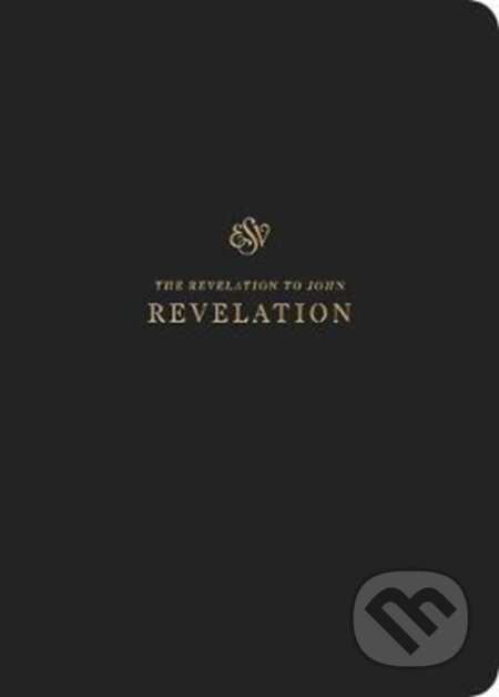Kniha: ESV Scripture Journal (Crossway Books). Crossway Books, 2018 Kniha: ESV Scripture Journal (Crossway Books). Crossway Books, 2018