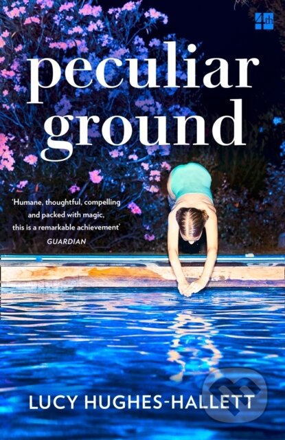 Kniha: Peculiar Ground (Lucy Hughes-Hallett). Fourth Estate, 2018 Kniha: Peculiar Ground (Lucy Hughes-Hallett). Fourth Estate, 2018