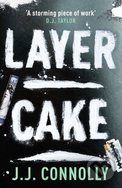 Kniha: Layer Cake (J. J. Connolly). Duckworth Overlook, 2020 Kniha: Layer Cake (J. J. Connolly). Duckworth Overlook, 2020