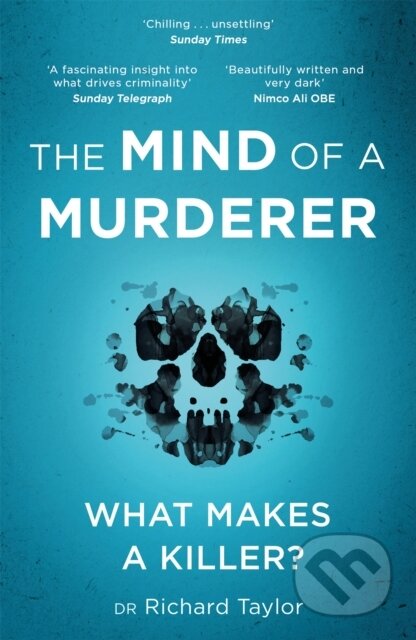 Kniha: The Mind of a Murderer (Richard Taylor). Wildfire, 2021 Kniha: The Mind of a Murderer (Richard Taylor). Wildfire, 2021