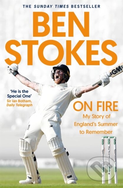 Kniha: On Fire (Ben Stokes). Headline Book, 2020 Kniha: On Fire (Ben Stokes). Headline Book, 2020