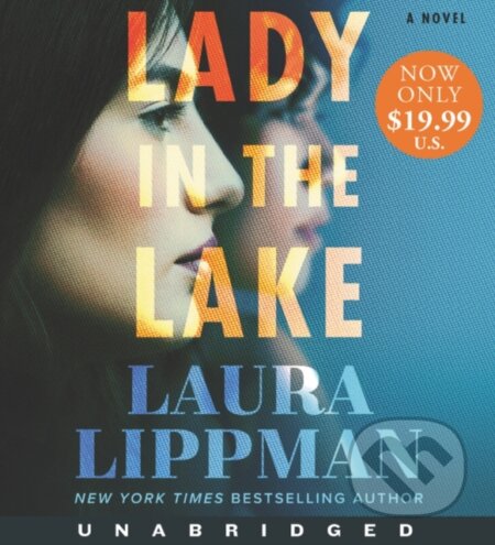 Kniha: Lady in the Lake (Laura Lippman). William Morrow, 2020 Kniha: Lady in the Lake (Laura Lippman). William Morrow, 2020