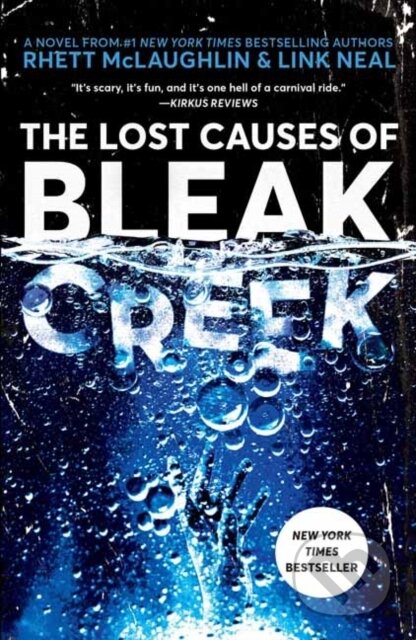 Kniha: The Lost Causes of Bleak Creek (Link Neal a Rhett McLaughlin). Random House, 2020 Kniha: The Lost Causes of Bleak Creek (Link Neal a Rhett McLaughlin). Random House, 2020