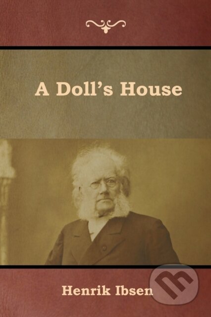 Kniha: A Doll's House (Henrik Ibsen). , 2019 Kniha: A Doll's House (Henrik Ibsen). , 2019