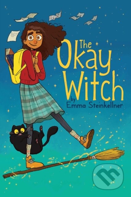 Kniha: The Okay Witch (Emma Steinkellner). Aladdin, 2019 Kniha: The Okay Witch (Emma Steinkellner). Aladdin, 2019