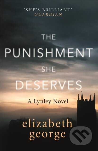 Kniha: The Punishment She Deserves (Elizabeth George). Hodder Paperback, 2019 Kniha: The Punishment She Deserves (Elizabeth George). Hodder Paperback, 2019