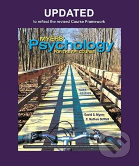 Kniha: Updated Myers' Psychology for AP (C Nathan DeWall a David A Myers). Worth Publishers, 2020 Kniha: Updated Myers' Psychology for AP (C Nathan DeWall a David A Myers). Worth Publishers, 2020