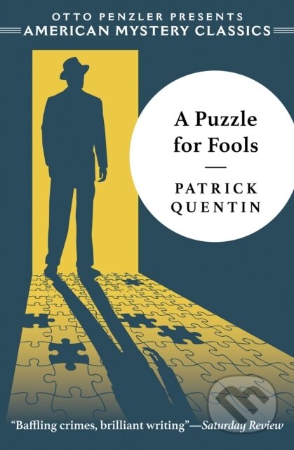Kniha: A Puzzle for Fools (Patrick Quentin). , 2019 Kniha: A Puzzle for Fools (Patrick Quentin). , 2019