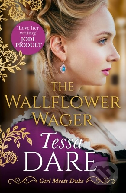 Kniha: The Wallflower Wager (Tessa Dare). Mills & Boon, 2019 Kniha: The Wallflower Wager (Tessa Dare). Mills & Boon, 2019