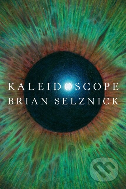 Kniha: Kaleidoscope (Brian Selznick). Scholastic, 2021 Kniha: Kaleidoscope (Brian Selznick). Scholastic, 2021