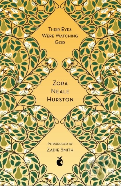 Kniha: Their Eyes Were Watching God (Zora Neale Hurston). Virago, 2018 Kniha: Their Eyes Were Watching God (Zora Neale Hurston). Virago, 2018