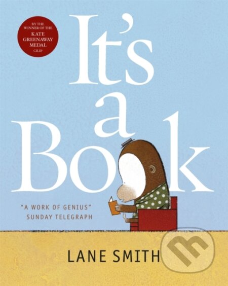 Kniha: It's a Book (Lane Smith). Two Hoots, 2018 Kniha: It's a Book (Lane Smith). Two Hoots, 2018