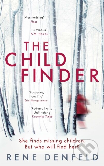 Kniha: The Child Finder (Rene Denfeld). Weidenfeld and Nicolson, 2018 Kniha: The Child Finder (Rene Denfeld). Weidenfeld and Nicolson, 2018