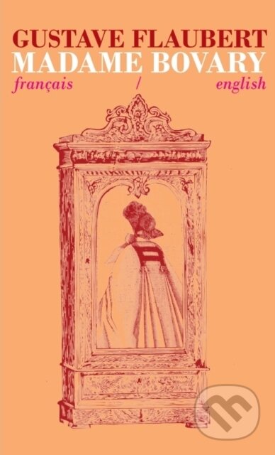 Kniha: Madame Bovary (Gustave Flaubert a Parapara Books). Parapara, 2018 Kniha: Madame Bovary (Gustave Flaubert a Parapara Books). Parapara, 2018