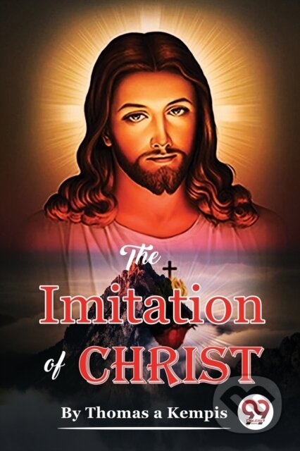 Kniha: The Imitation of Christ (Thomas A Kempis). Double 9 Books LLP, 2022 Kniha: The Imitation of Christ (Thomas A Kempis). Double 9 Books LLP, 2022