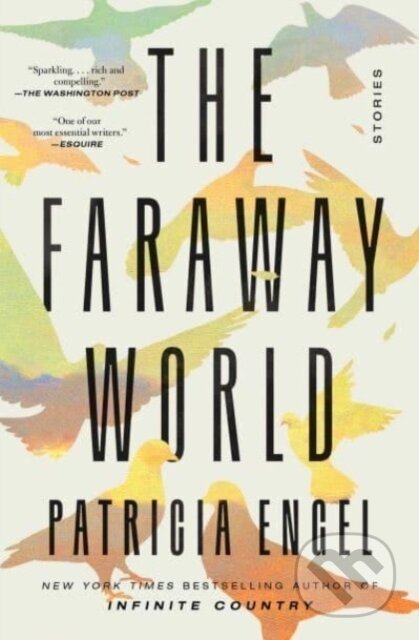 Kniha: The Faraway World (Patricia Engel). , 2024 Kniha: The Faraway World (Patricia Engel). , 2024