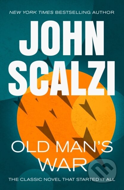 Kniha: Old Man's War (John Scalzi). Tor Books, 2024 Kniha: Old Man's War (John Scalzi). Tor Books, 2024