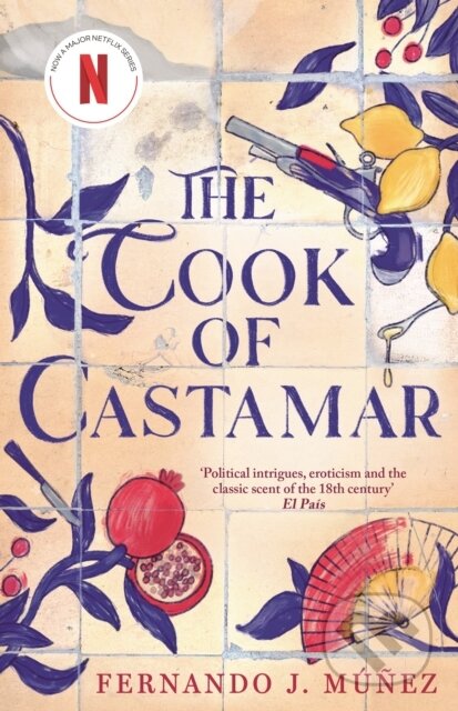 Kniha: The Cook of Castamar (Fernando J. Munez). Apollo, 2024 Kniha: The Cook of Castamar (Fernando J. Munez). Apollo, 2024