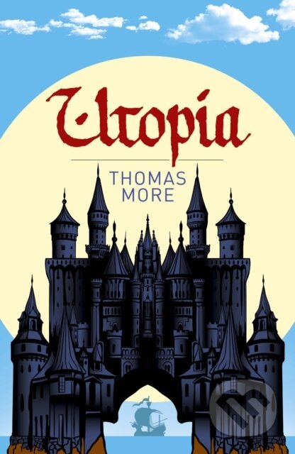 Kniha: Utopia (Thomas More). Arcturus, 2024 Kniha: Utopia (Thomas More). Arcturus, 2024