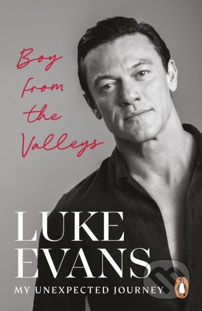 Kniha: Boy From the Valleys (Luke Evans). Ebury, 2025 Kniha: Boy From the Valleys (Luke Evans). Ebury, 2025