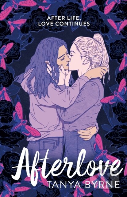 Kniha: Afterlove (Tanya Byrne). Square Fish, 2023 Kniha: Afterlove (Tanya Byrne). Square Fish, 2023
