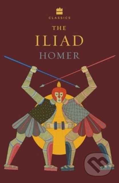 Kniha: The Iliad (Homer). , 2024 Kniha: The Iliad (Homer). , 2024