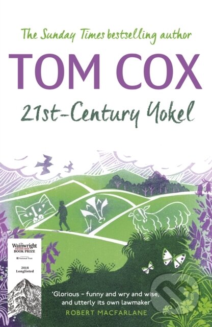 Kniha: 21st-Century Yokel (Tom Cox). Swift Press, 2025 Kniha: 21st-Century Yokel (Tom Cox). Swift Press, 2025