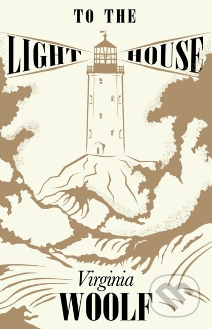 Kniha: To the Lighthouse (Woolf Virginia). , 2021 Kniha: To the Lighthouse (Woolf Virginia). , 2021