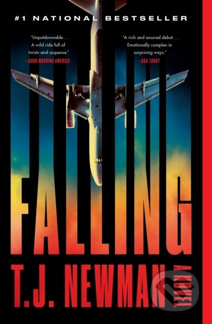 Kniha: Falling (T. J. Newman). , 2022 Kniha: Falling (T. J. Newman). , 2022