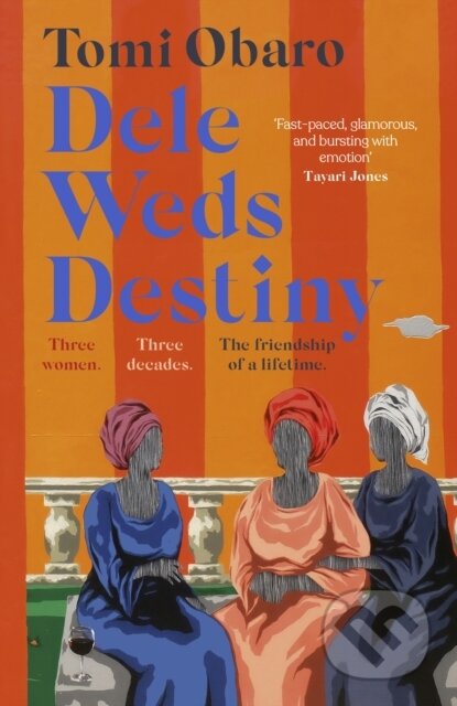 Kniha: Dele Weds Destiny (Tomi Obaro). Hodder and Stoughton, 2022 Kniha: Dele Weds Destiny (Tomi Obaro). Hodder and Stoughton, 2022