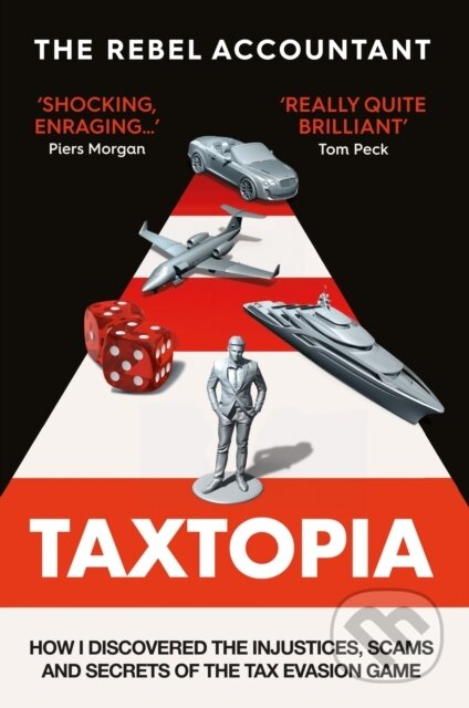Kniha: TAXTOPIA (The Rebel Accountant). Monoray, 2023 Kniha: TAXTOPIA (The Rebel Accountant). Monoray, 2023