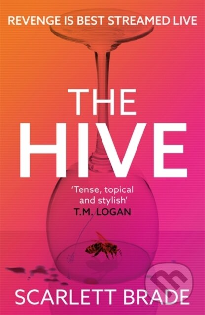 Kniha: The Hive (Scarlett Brade). Zaffre, 2023 Kniha: The Hive (Scarlett Brade). Zaffre, 2023