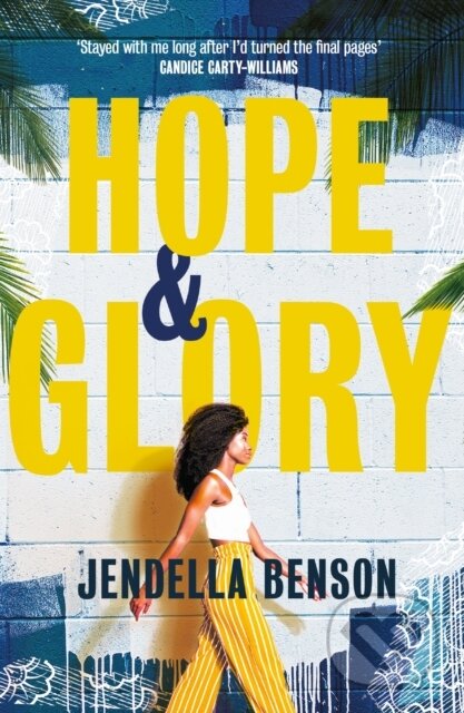 Kniha: Hope & Glory (Jendella Benson). Trapeze, 2023 Kniha: Hope & Glory (Jendella Benson). Trapeze, 2023