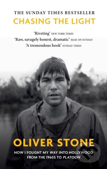 Kniha: Chasing The Light (Oliver Stone). Monoray, 2021 Kniha: Chasing The Light (Oliver Stone). Monoray, 2021