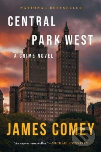 Kniha: Central Park West (James Comey). , 2024 Kniha: Central Park West (James Comey). , 2024
