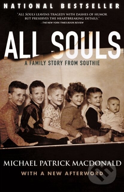 Kniha: All Souls (Michael Patrick MacDonald). Beacon Press, 2024 Kniha: All Souls (Michael Patrick MacDonald). Beacon Press, 2024