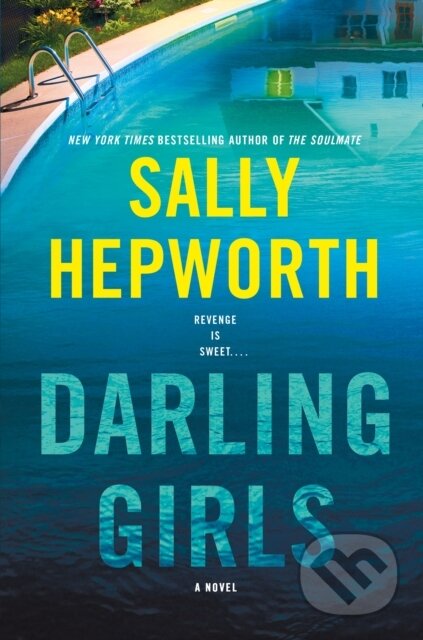 Kniha: Darling Girls (Sally Hepworth). St. Martin's Press, 2024 Kniha: Darling Girls (Sally Hepworth). St. Martin's Press, 2024
