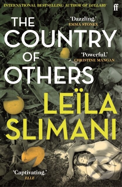 Kniha: The Country of Others (Leila Slimani). Faber and Faber, 2022 Kniha: The Country of Others (Leila Slimani). Faber and Faber, 2022