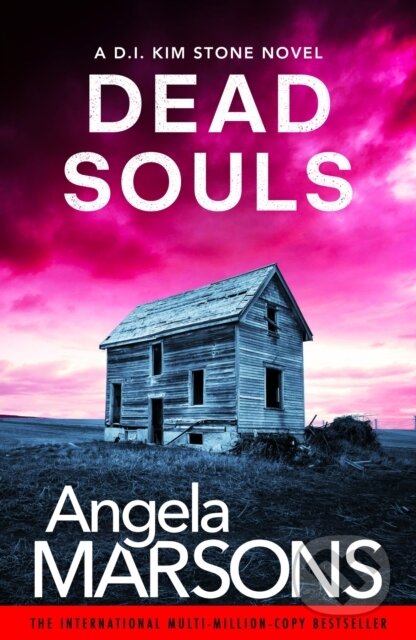 Kniha: Dead Souls (Angela Marsons). Bookouture, 2025 Kniha: Dead Souls (Angela Marsons). Bookouture, 2025