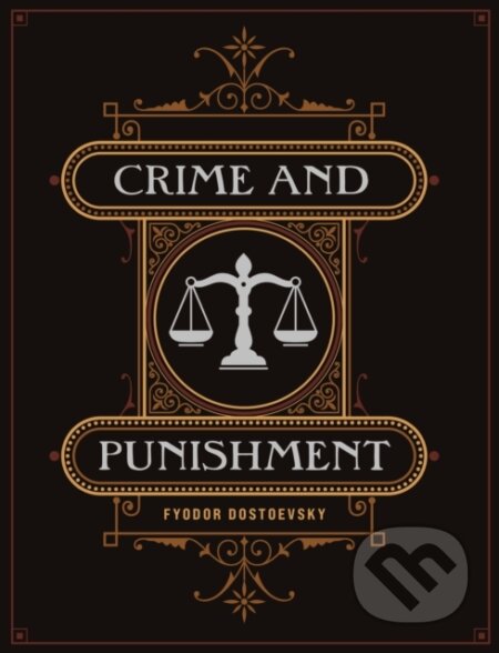 Kniha: Crime and Punishment (Fyodor Dostoyevsky). Chartwell Books, 2025 Kniha: Crime and Punishment (Fyodor Dostoyevsky). Chartwell Books, 2025